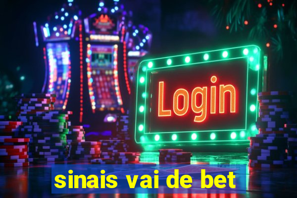 sinais vai de bet